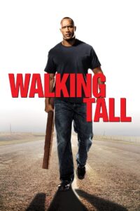 Walking Tall (2004) ไอ้ก้านยาว