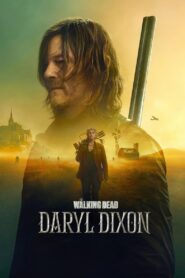 The Walking Dead Daryl Dixon (2023) ล่าสยองกองทัพผีดิบ แดริล ดิกสัน