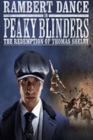 Peaky Blinders: Rambert’s The Redemption of Thomas Shelby