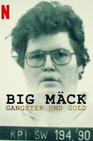 Big Mäck: อันธพาลกับทอง