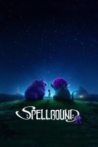 Spellbound (2024) ผจญภัยแดนต้องสาป