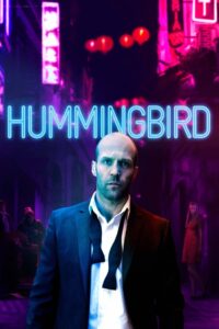 Hummingbird (2013) โครตคนระห่ำ